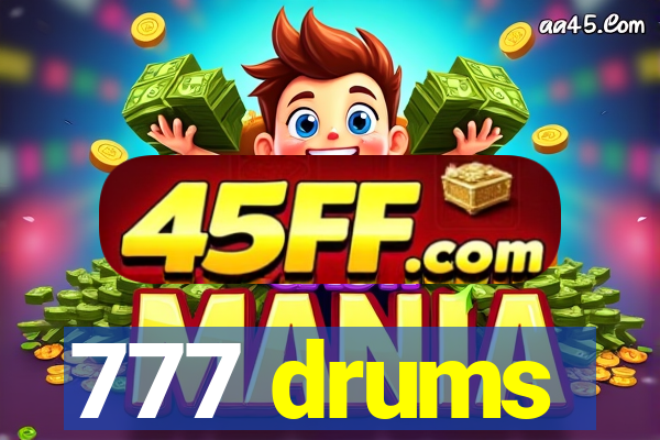 777 drums